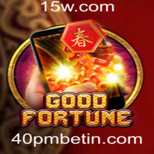 GoodFortuneM: Descubra as Possibilidades com o 40pmbet