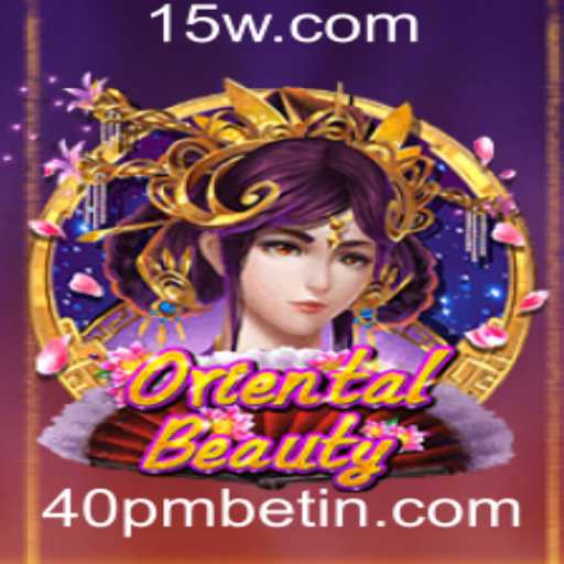 Descubra o Encanto do Jogo OrientalBeauty com 40pmbet