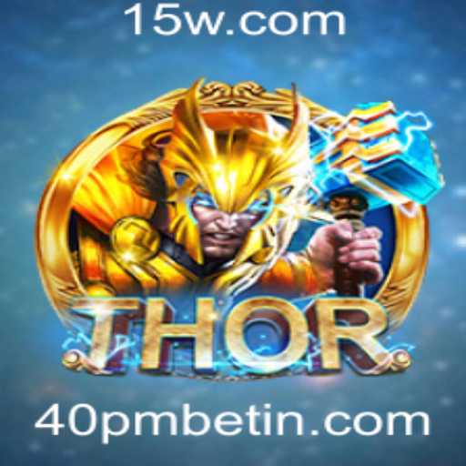 Descubra o Mundo de Aventuras de THOR: O Jogo de Estratégia que Está Conquistando 40pmbet